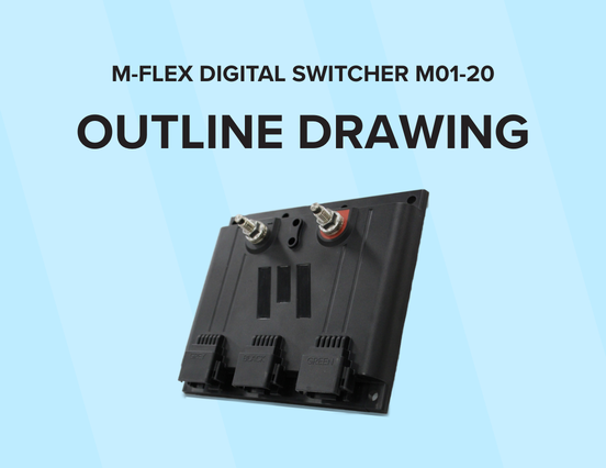 505060 M-Flex Digital Switcher M01-20 Outline Drawing | Marlin Technologies